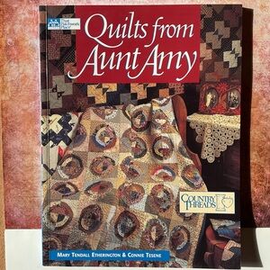 Quilts from Aunt Amy by Mary Tendall Etherington & Connie Tesene